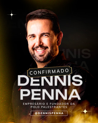 Dennis Penna - Empresário e Fundador da Polo Palestrantes Instagram: @dennispenna